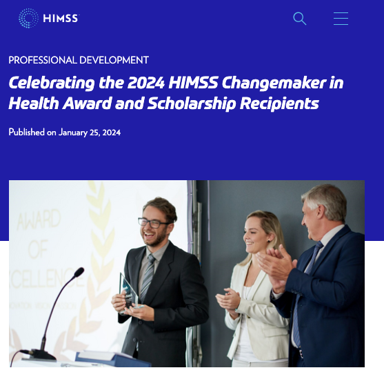 Celebrating the 2024 HIMSS Changemaker in Health Award and Scholarship